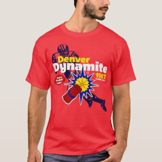 Camiseta Denver dinamita