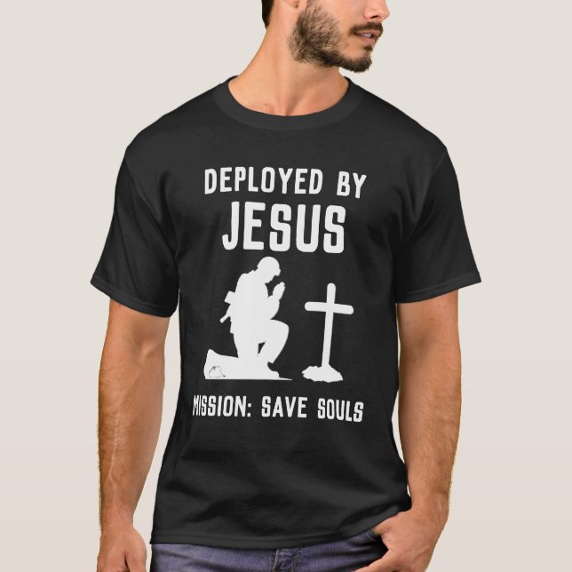 Camiseta Deployed By Jesus T-Shirt (Anverso)