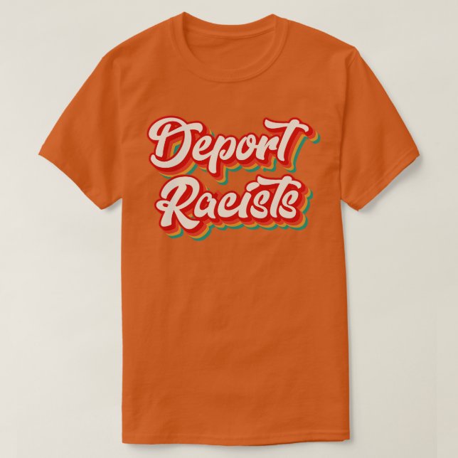 Camiseta Deportar racistas (Diseño del anverso)