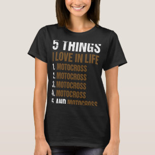Camiseta Deporte 5 cosas que amo en la Motocross de la vida
