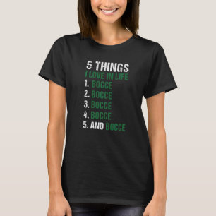 Camiseta Deporte 5 cosas que amo en la vida Bocce Premium
