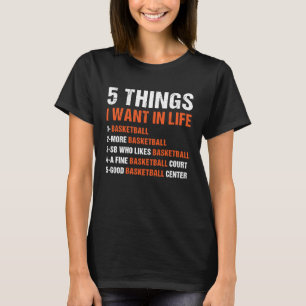 Camiseta Deporte 5 Cosas Que Quiero En El Baloncesto De La