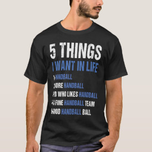 Camiseta Deporte 5 Cosas Que Quiero En El Balonmano De La V