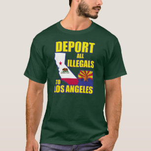 Camiseta Deporte a todos los Illegals a Los Ángeles