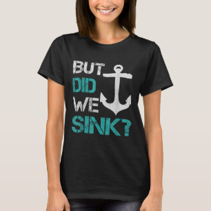 Camiseta Deporte acuático Pero ¿Nos hundimos Capitán de pon