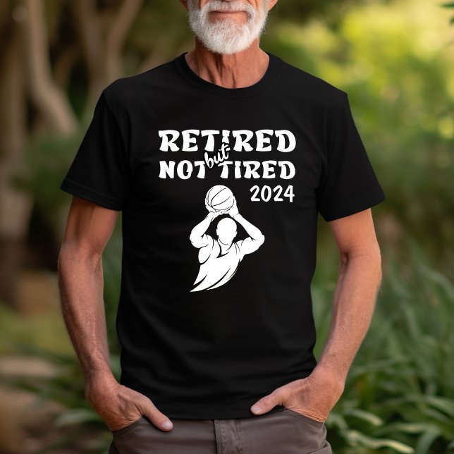 Camiseta Deportes de baloncesto retirados pero no cansados (Subido por el creador)