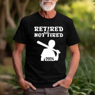 Camiseta Deportes de béisbol retirados pero no cansados