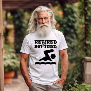 Camiseta Deportes de nadadores retirados pero no cansados