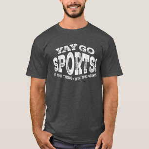 Camiseta Deportes de Yay Go - Deportes divertidos sarcástic