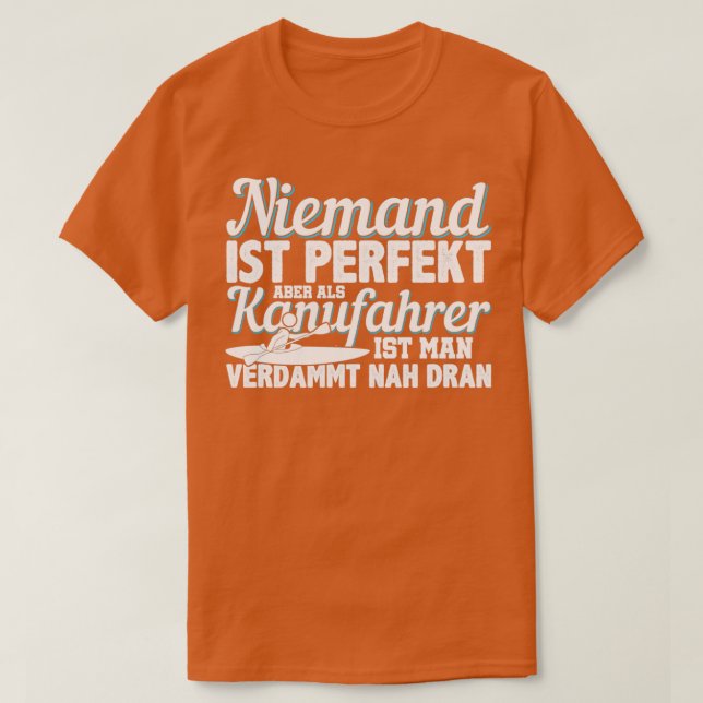 Camiseta Deportes náuticos canoistas perfectos Kayak (Diseño del anverso)