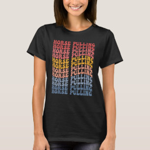 Camiseta Deportes Retro de Caballo Pulling Groovy