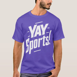 Camiseta Deportes Yay Dicho Sarcástico Divertido Eslogan am