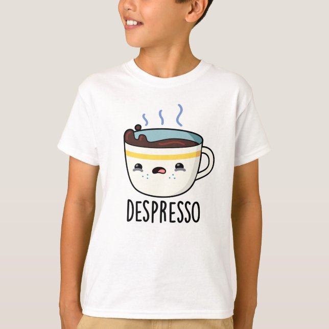 Camiseta Depresso Funny Sad Espresso Café Pun (Anverso)