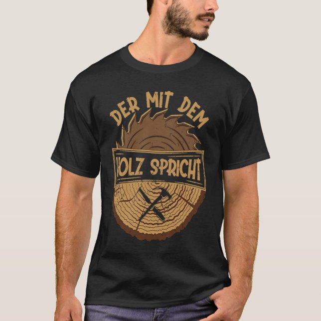 Camiseta Der mit dem Holz spricht Artisan Sawdust Woodworki (Anverso)