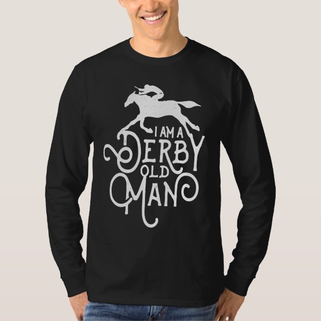Camiseta Derby Day, Derby Old Man, Kentucky horse racing (Anverso)