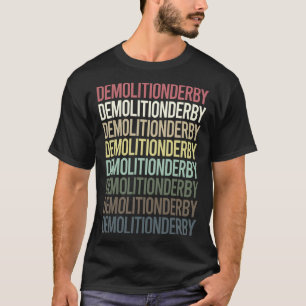 Camiseta Derby de demolición de texto colorido