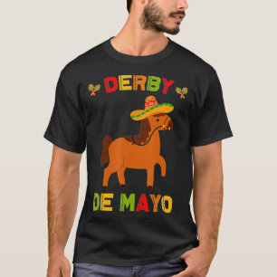 Camiseta Derby De Mayo Cinco De Derby Sanchez Race Kentuck