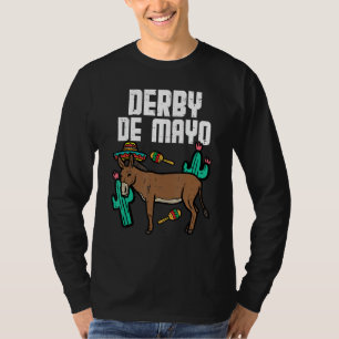 Camiseta Derby De Mayo Donkey Horse Cinco De Mayo