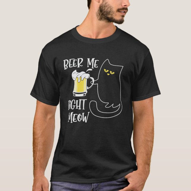 Camiseta Derecha Meow Beer Me Cat Funny Beer Team Lo (Anverso)