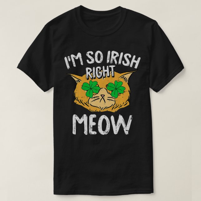 Camiseta Derecha Meow St Patricks Day Funny Cat Shamrock Ir (Diseño del anverso)