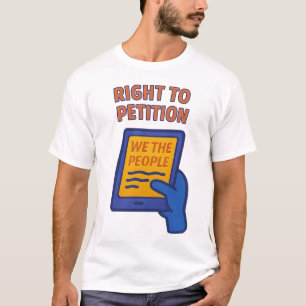 Camiseta Derecho a la petición: Nosotros, el pueblo, hablam