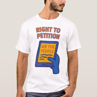 Camiseta Derecho a la petición: Nosotros, el pueblo, hablam