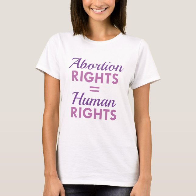 Camiseta Derechos de aborto Derechos humanos iguales (Anverso)