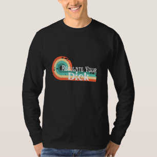 Camiseta Derechos de la Mujer Pro Elección Regula Tu Pene