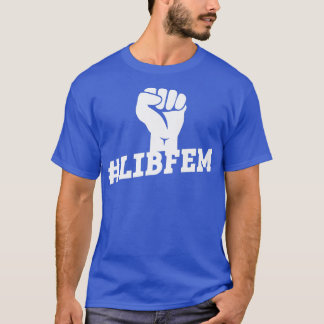 Camiseta Derechos de las mujeres feministas liberales liber