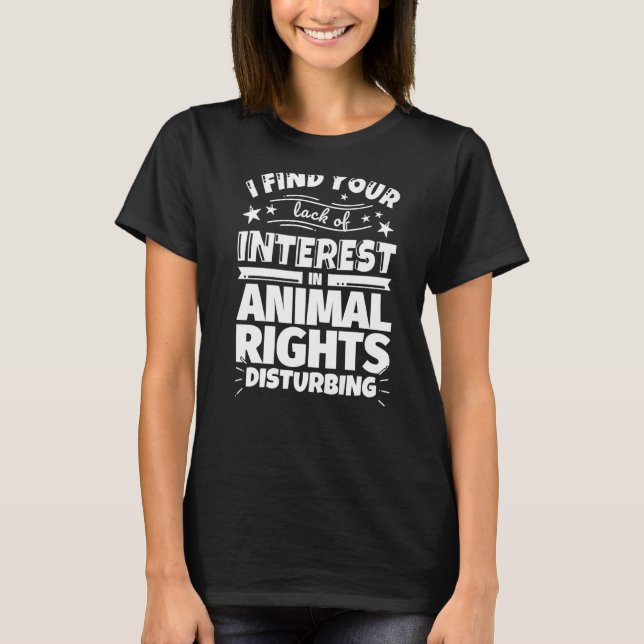 Camiseta Derechos de los animales Falta de interés (Anverso)