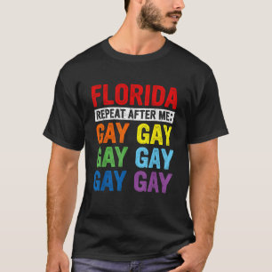 Camiseta Derechos de los gays En Florida Gay Gay Dice Gay Q
