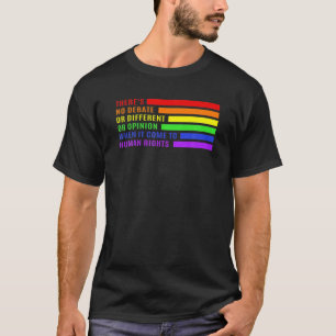Camiseta Derechos humanos de homosexuales no hay debate ni