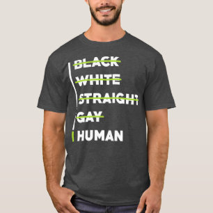 Camiseta Derechos humanos: Gay humano blanco directo negro