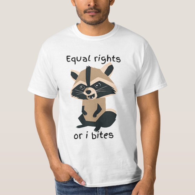 Camiseta Derechos Iguales O Bites Raccoon (Anverso)