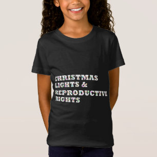 Camiseta Derechos Reproductivos Y Derechos Feministas De Lo