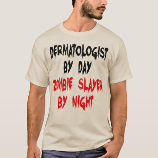 Camiseta Dermatólogo de Zombie Slayer