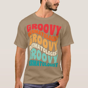 Camiseta Dermatólogo Vintage Retro 60 Vibes de los años 70 