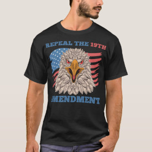 Camiseta Derogación de la 19ª Enmienda 2