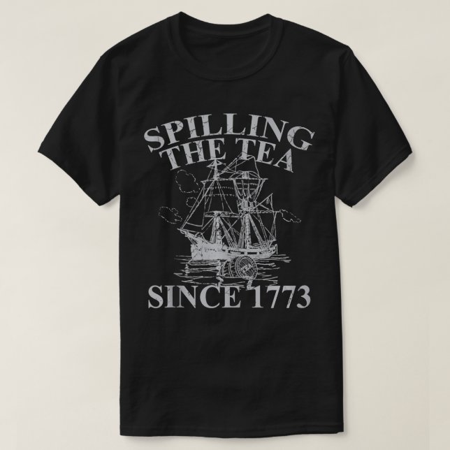 Camiseta Derramamiento del té desde 1773 TShirt Funny Gift  (Diseño del anverso)