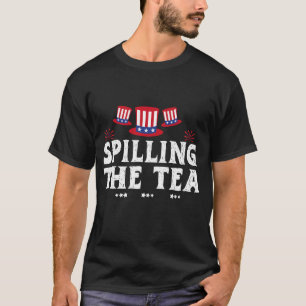 Camiseta Derramando El Té Desde 1773 Cuatro De Jul