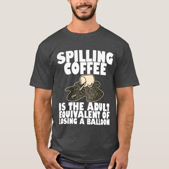 Camiseta Derramar café es como perder un globo4 niño (Anverso)