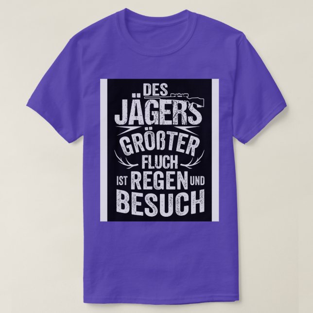 Camiseta Des jagers groter fluter ist besuch (Diseño del anverso)