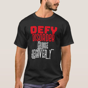 Camiseta Desafiar el trastorno, elegir la recuperación buli