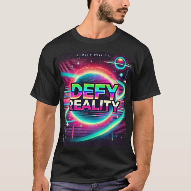 Camiseta "Desafiar la realidad" (Anverso)