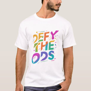 Camiseta Desafiar las probabilidades