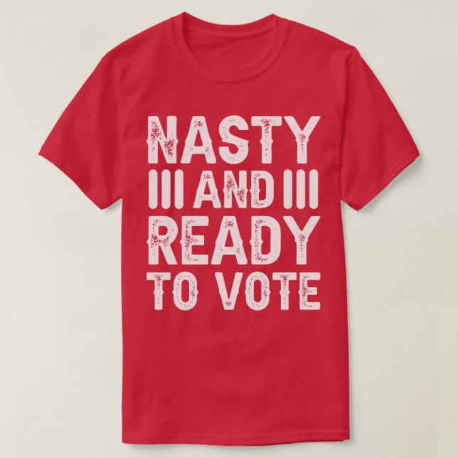 Camiseta Desagradable Y Listo Para Votar (Diseño del anverso)