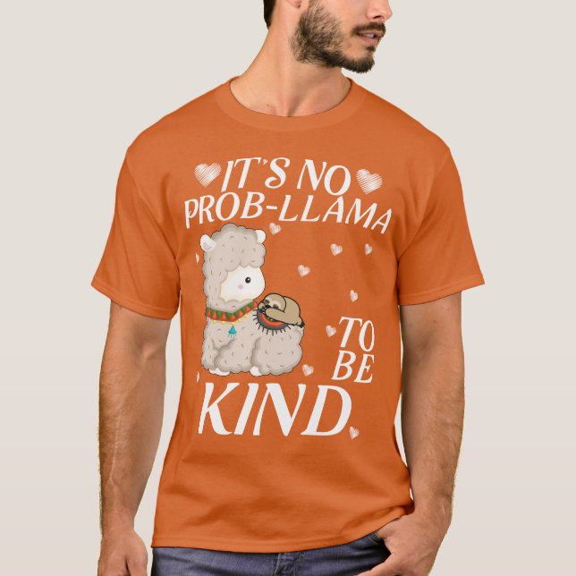 Camiseta desaliñar con llama no es prob-llama ser amable (Anverso)