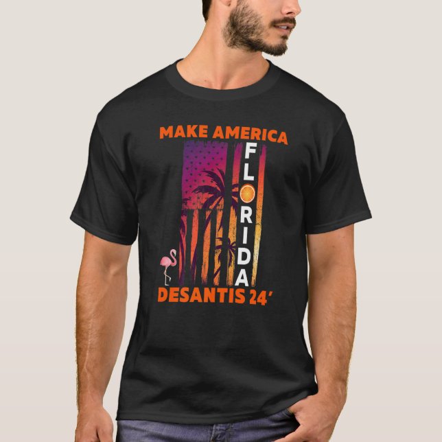 Camiseta Desantis 2024 Hacer Bandera Flamingo Norteamerican (Anverso)