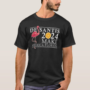 Camiseta Desantis 2024 Hacer Naranja a America Florida Flam