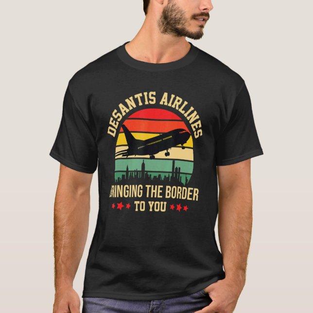 Camiseta desantis airlines bringing the border to you 1 (Anverso)